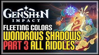 Wondrous Shadows Part 3 All 3 Lantern Riddles Genshin Impact