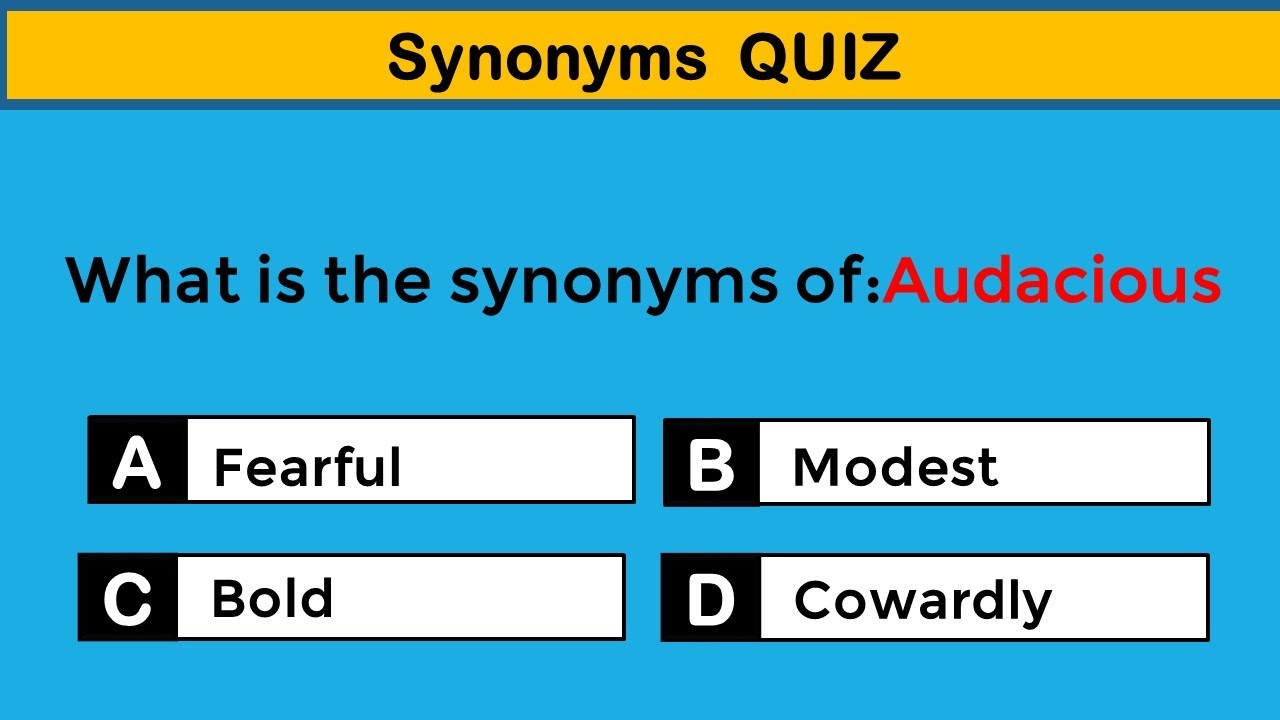 Synonym Test .You are highly intelligent if you can score 17/20 in this Vocabulary Test