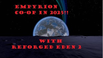 Empyrion - Galactic Survival: How to setup a coop session in 2025