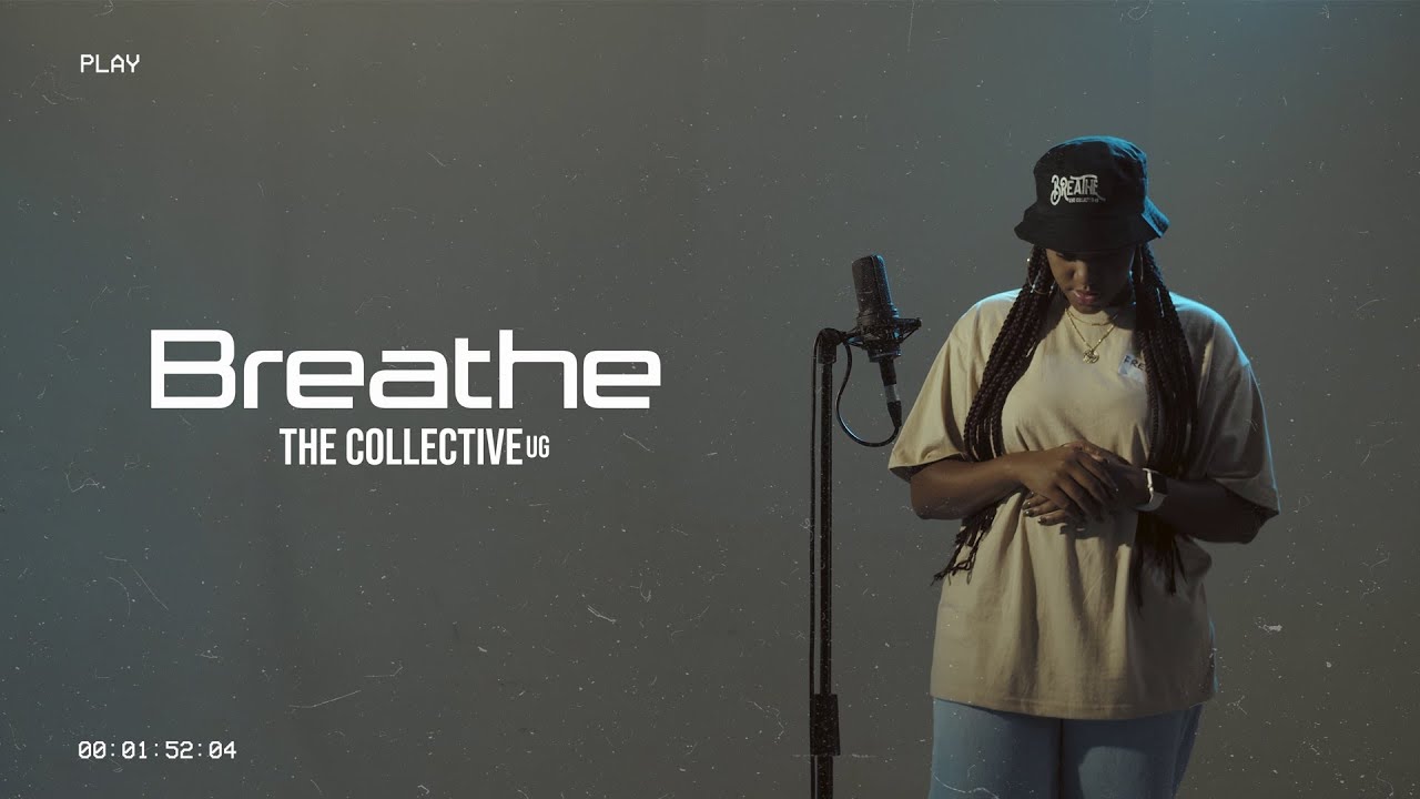 Breathe Official Lyric Video  The Collective UG