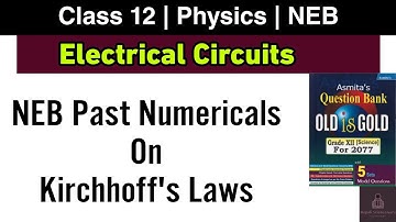 Electrical Circuit | NEB Past Numerical on Kirchhoff