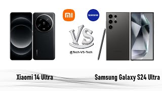 Xiaomi 14 Ultra VS Samsung Galaxy S24 Ultra