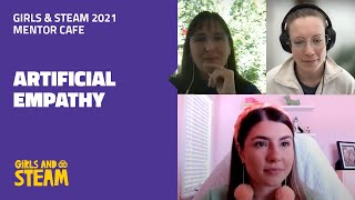 Girls and STEAM Mentor Cafe: Artificial Empathy