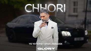 Chhori (Visualizer): Yo Yo Honey Singh | Paradox | GLORY | Bhushan Kumar