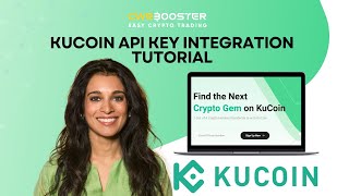 KuCoin API Integration for CWE Booster | Complete Step-by-Step Guide