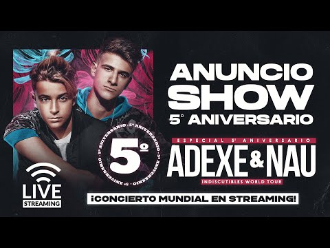 Adexe &amp; Nau Live tienen una gran sorpresa #conmigo