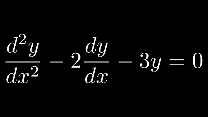 Solve the Differential Equation d^2y/dx^2 - 2dy/dx - 3y = 0