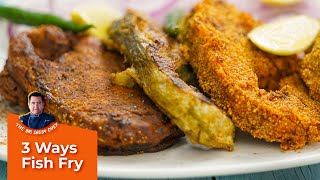 तली हुई तवा मछली बनाऐ 3 आसान प्रकार के मसालो मे | Fishfry 3 Ways | How to Make tawa fish fry at home