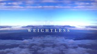 Weightless [Lyric video unfinished] (DROPPED)
