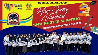 Yel Yel Hari Guru Nasional Smp Negeri 2 Ambal