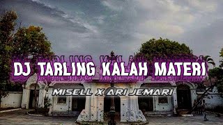 DJ TARLING KALAH MATERI [BOOTLEG]