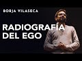 Radiografía del ego