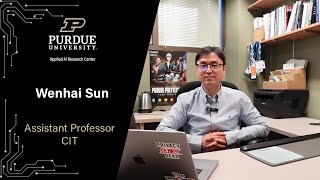 Purdue AARC Faculty Introduction β Wenhai Sun (CIT)