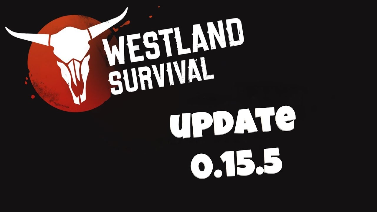 westland survival - be a survivor in the wild west update 13.0