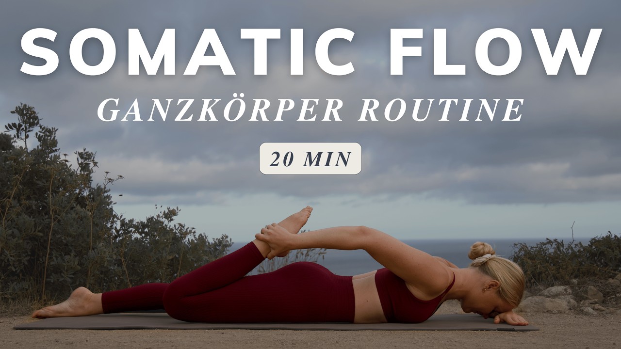 20 Min Somatische Yoga Ganzkörper Routine | Stress und Anspannung lösen