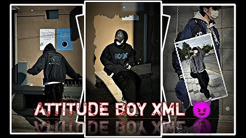 Attitude boy xml file 😈🔥||New trending XML💥🍁|| XML file video#trend @Amireditzofficial #xml