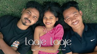 LAJE LAJE || Nabajyoti Sonowal || Prod. Pankaj PuNK x Kayomi || SSS Presents