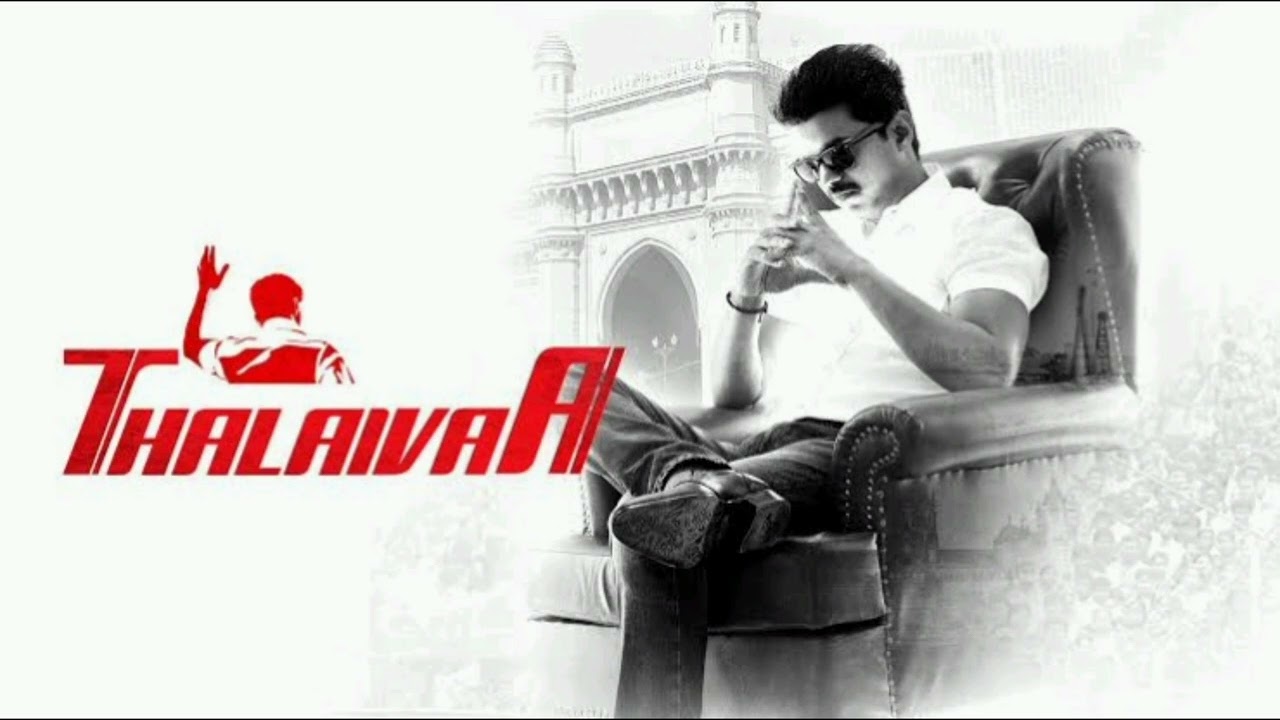 Thalapathy Thalapathy    Thalaivaa      G V Prakash Kumar   High Quality    Song