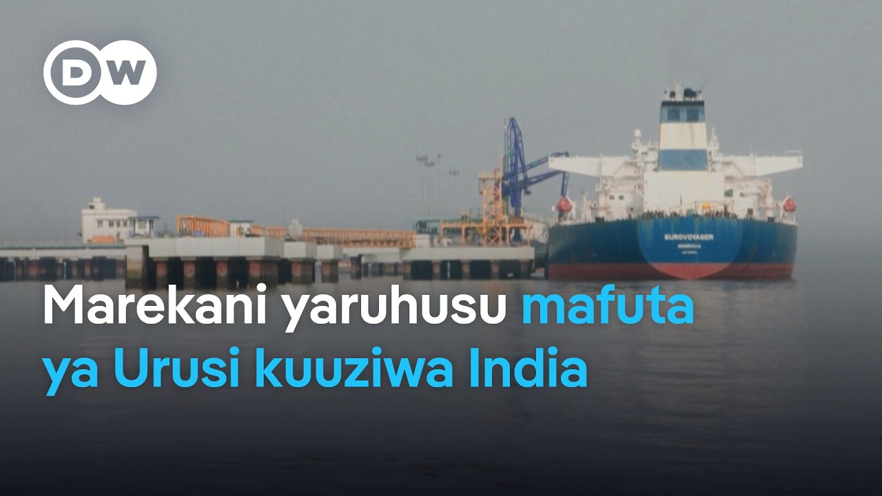 Marekani yaidhinisha mauzo ya mafuta ya Urusi kwa India | DW Kiswahili