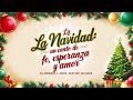 🎶✨ "La Navidad: Un Canto de Fe, Esperanza y Amor 💖🎄 | Celebremos a Jesús, Nuestro Salvador" ✨🎶