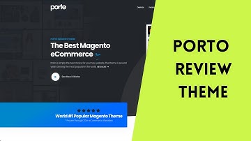 🥇 PORTO THEME REVIEW | MAGENTO THEME