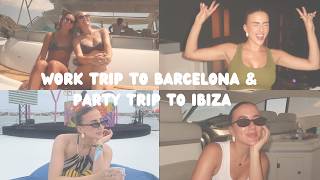 BARCELONA & IBIZA VLOG: work trip turned party trip
