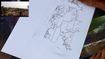 Draw a Sketch in Three point Perspective - Village - Part 1 - Initial sketch