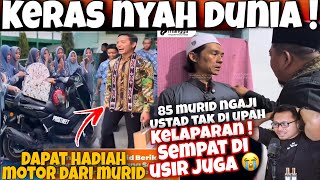 85 MURID NGAJI USTAD DENI TAK DI UPAH KADANG KELAPARAN ! GURU HONOR DAPET HADIAH MOTOR DARI MURID !