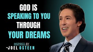 God Is Speaking to You Through Your Dreams – Unlock the Divine Messages By Joel Osteen