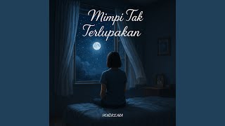 Mimpi Tak Terlupakan