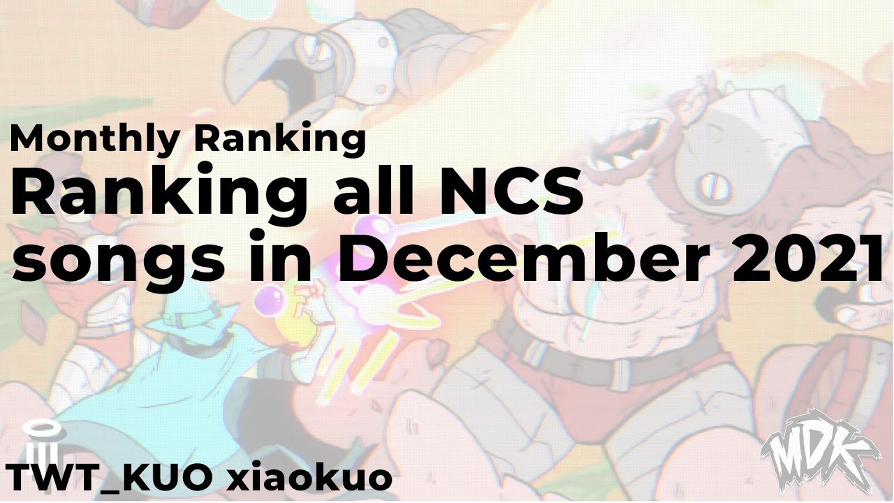 【Monthly Ranking】Ranking all NCS songs in December 2021!