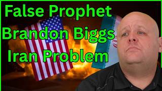 False Prophet Brandon Biggs has an Iran Problem Wealth