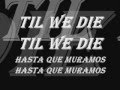 Slipknot - Til We Die -Ingles y Español