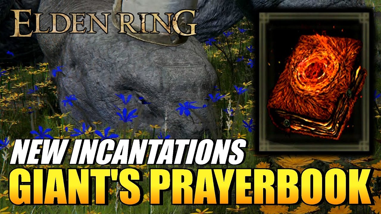 Elden Ring - Giant's Prayerbook Location (Unlock New Incantations In The Shop)