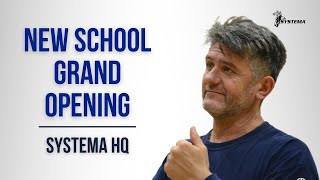 Russian Martial Art Systema HQ new school grand opening