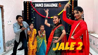 Jale 2 Dance Challenge 💃| Choti Vs Badi Behan  | Round 1 Compitition