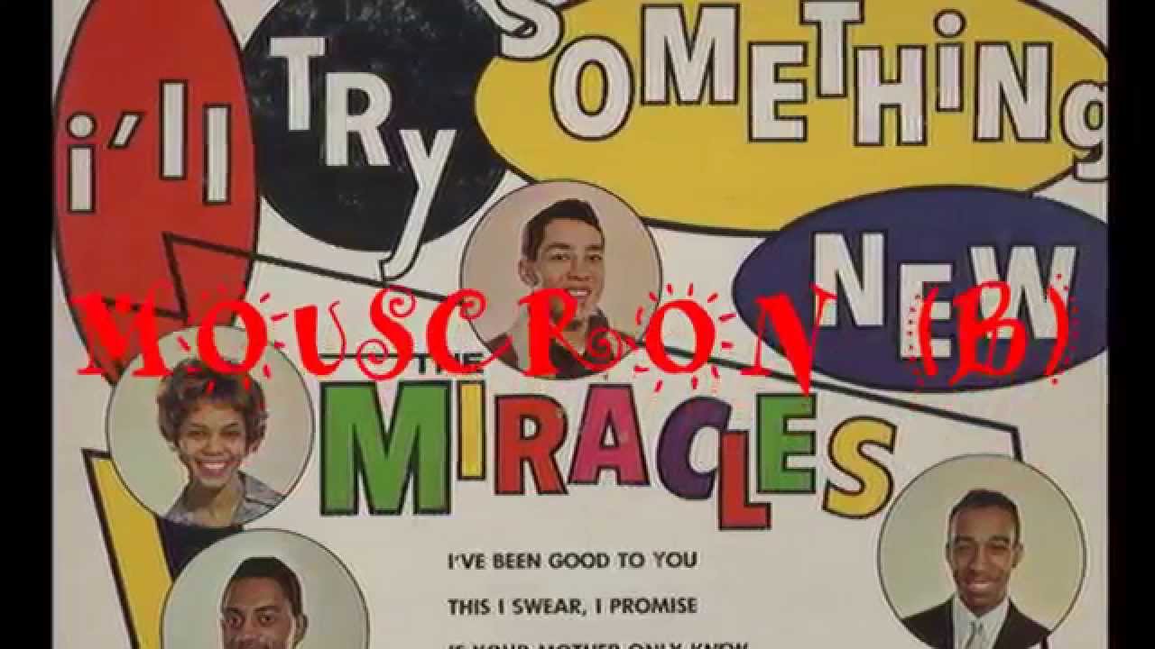 THE MIRACLES - I'LL TRY SOMETHING NEW - LP I'LL TRY SOMETHING NEW