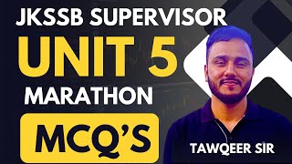 Unit 5 | MCQs Marathon | MCQs on Specialisation for JKSSB Female Supervisor | By Tawqeer Sir