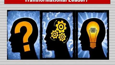 Transformational Leadership