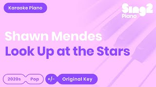 Shawn Mendes - Look Up At The Stars (Karaoke Piano)