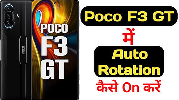 How to enable auto rotation in Poco F3 GT || Poco F3 GT me auto rotation kaise on kare ||