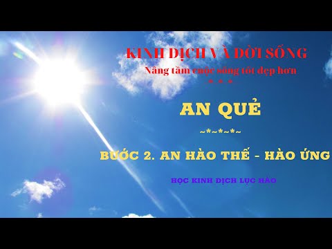 Video HỌC LỤC HÀO: AN QUẺ | BƯỚC 2 - AN HÀO THẾ, HÀO ỨNG |... - youtube