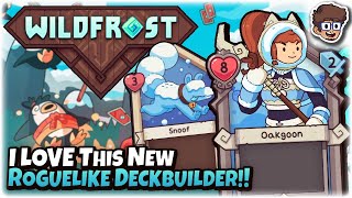 I LOVE This New Roguelike Deckbuilder!! | Wildfrost
