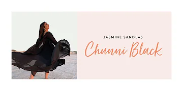 Chunni Black | Jasmine Sandlas & Ranbir Grewal | Latest Songs 2019