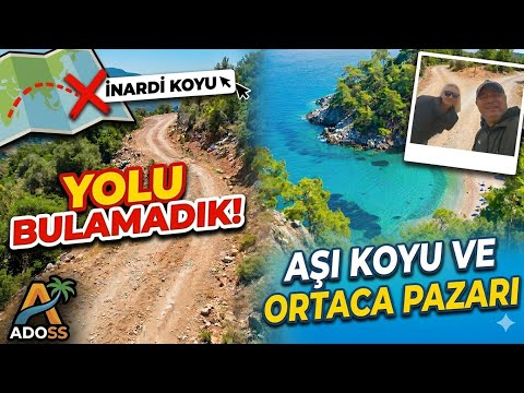 Planlar İptal, Macera Devam! Aşı Koyu ve Ortaca Pazarı Günlüğü