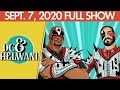 DC & Helwani (September 7, 2020) | ESPN MMA