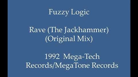 Fuzzy Logic - Rave (The Jackhammer) (Original Mix)