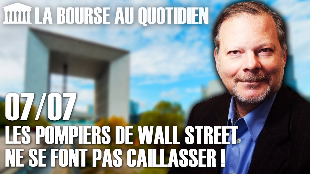 Bourse au Quotidien - Les pompiers de Wall Street ne se font pas caillasser !