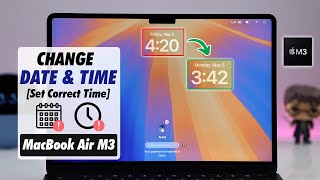 MacBook Air M3 How to Change Date and Time on macOS! [Set Correct Time]