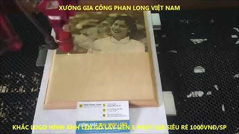 Khắc Logo Hình Ảnh Lên Gỗ theo yêu cầu lấy liền 5 phút giá siêu rẻ bằng máy laser cnc